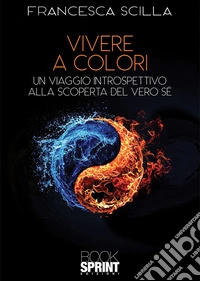 Vivere a colori libro