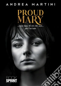 Proud Mary libro