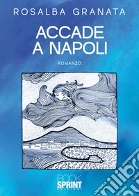 Accade a Napoli