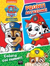 Pronti all'azione! Paw Patrol libro