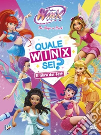 Winx Club. Quale Winx sei? Il libro dei test libro