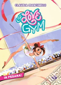 I love gym. In pedana libro