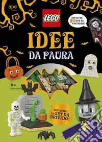 Idee da paura. Lego. Ediz. a colori. Con mattoncini Lego libro