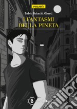 I fantasmi della pineta