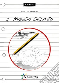 Il mondo dentro libro