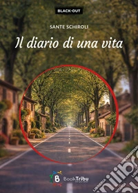 Il diario di una vita libro