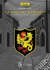 La tana del basilisco libro