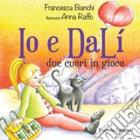 Io e Dalí. Due cuori in gioco