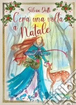 C'era una volta a Natale libro