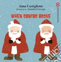 When Santas argue libro