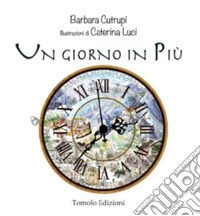 Un giorno in più libro