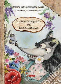 Il diario segreto del lupo cattivo libro