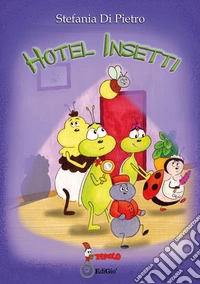 Hotel insetti