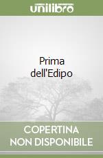 Prima dell'Edipo libro