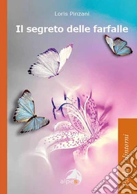 Il segreto delle farfalle libro