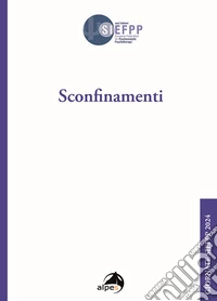 Sconfinamenti. Giornate SIEFPP libro
