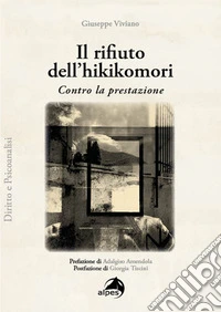 Il rifiuto dell'hikikomori. Contro la prestazione