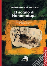 Il sogno di Monomotapa libro