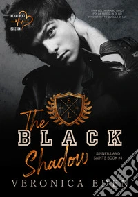 The Black Shadow. Sinners and Saints. Vol. 4 libro