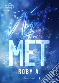 The night we met. Ediz. italiana libro