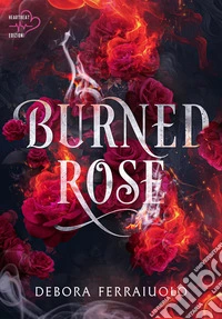 Burned Rose
