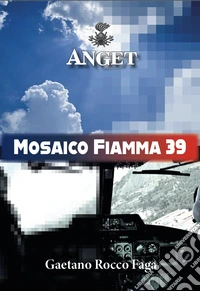 Mosaico fiamma 39 libro