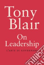 On leadership. L'arte di governare