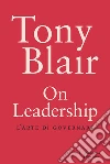 On leadership. L'arte di governare libro