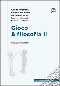 Gioco & filosofia 2 libro
