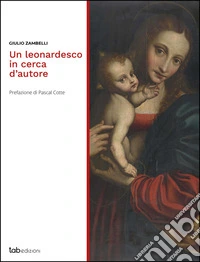 Un leonardesco in cerca d'autore libro