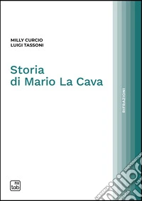 Storia di Mario La Cava libro