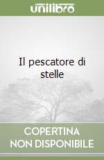 Il pescatore di stelle libro