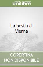 La bestia di Vienna libro