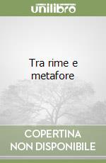 Tra rime e metafore libro