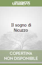 Il sogno di Nicuzzo libro