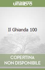 Il Ghianda 100