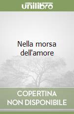 Nella morsa dell'amore