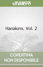 Hanakimi. Vol. 2 libro