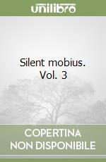 Silent mobius. Vol. 3 libro