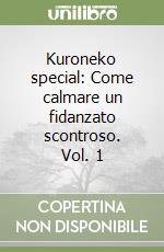 Kuroneko special: Come calmare un fidanzato scontroso. Vol. 1 libro