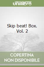 Skip beat! Box. Vol. 2 libro