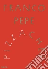 Franco Pepe Pizza chef libro