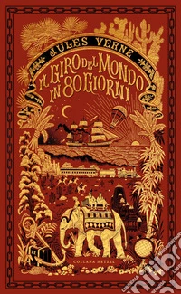 Il giro del mondo in 80 giorni libro
