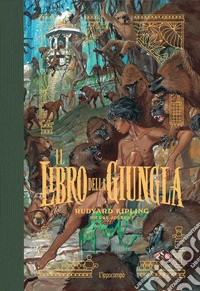 Il libro della giungla. La storia di Mowgli. Ediz. a colori libro