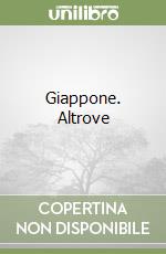 Giappone. Altrove