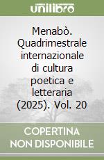 Menabò. Quadrimestrale internazionale di cultura poetica e letteraria (2025). Vol. 20 libro