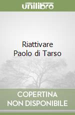 Riattivare Paolo di Tarso libro