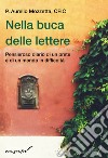 Nella buca delle lettere. Pensieroso diario di un prete e di un mondo in difficoltà libro