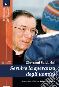 Servire la speranza degli uomini