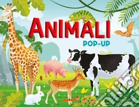 Animali pop-up. Ediz. a colori libro